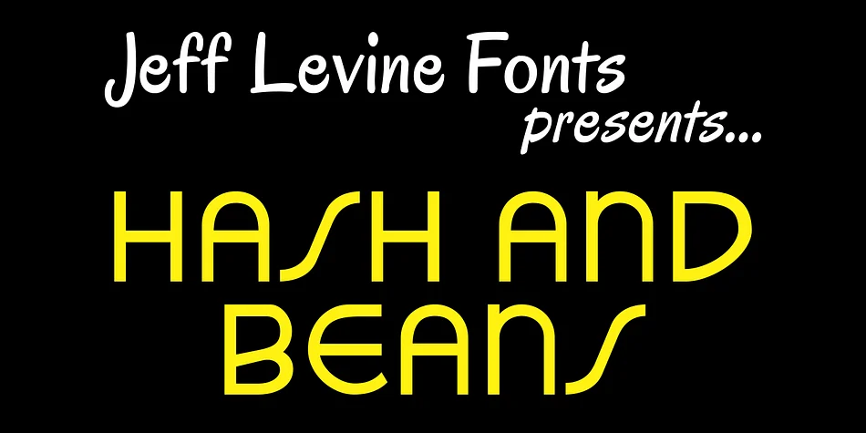 HASH AND BEANS JNL by Jeff Levine Fonts — Display Font