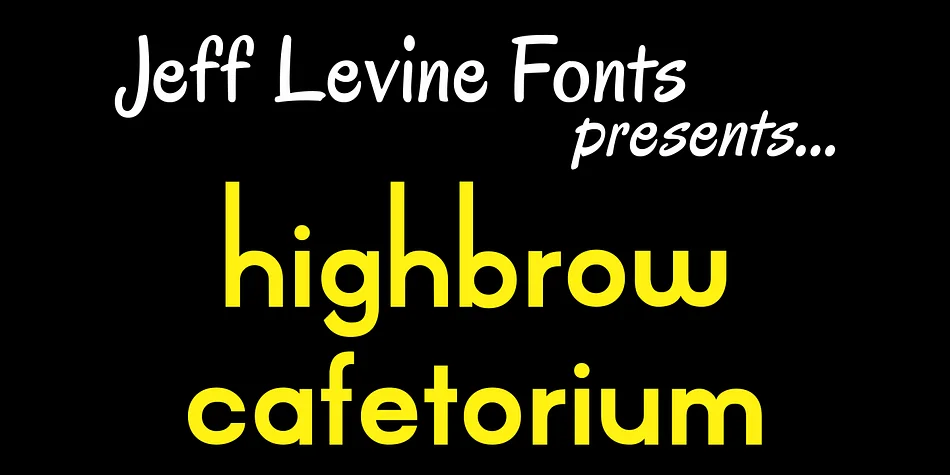 HIGHBROW CAFETORIUM JNL by Jeff Levine Fonts — Display Font