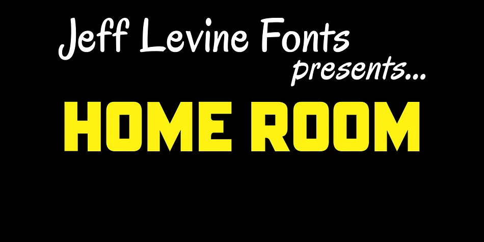 HOME ROOM JNL by Jeff Levine Fonts — Display Font