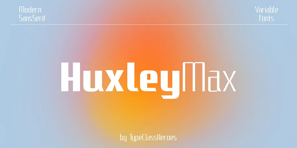 HuxleyMax by TypeClassHeroes — Display Font