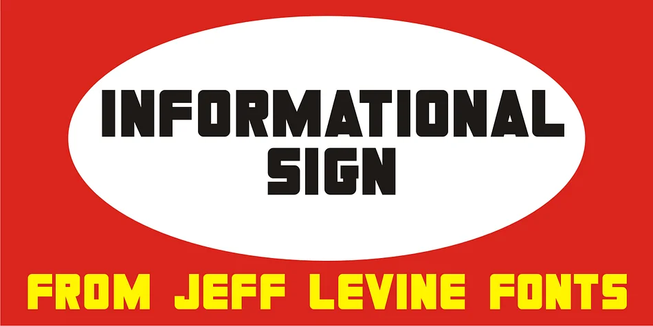 INFORMATIONAL SIGN JNL by Jeff Levine Fonts — Display Font