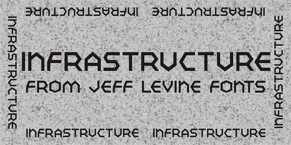 INFRASTRUCTURE JNL by Jeff Levine Fonts — Display Font