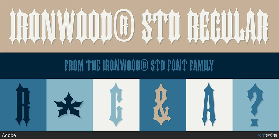 IRONWOOD® STD by Adobe — Decorative Font