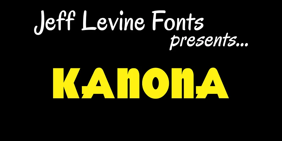 KANONA JNL by Jeff Levine Fonts — Display Font