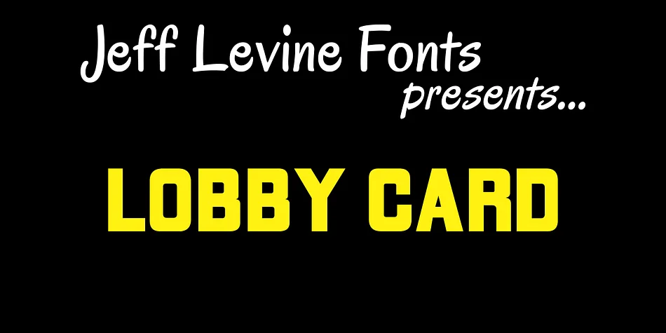 LOBBY CARD JNL by Jeff Levine Fonts — Display Font