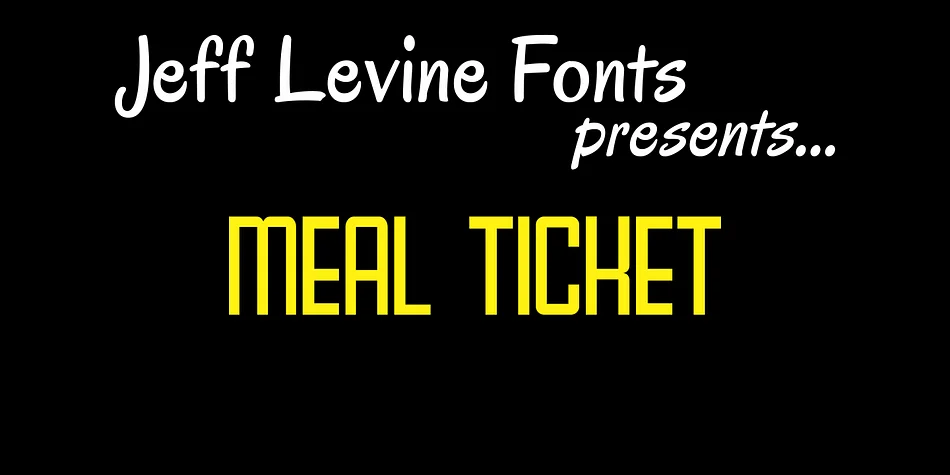 MEAL TICKET JNL by Jeff Levine Fonts — Display Font