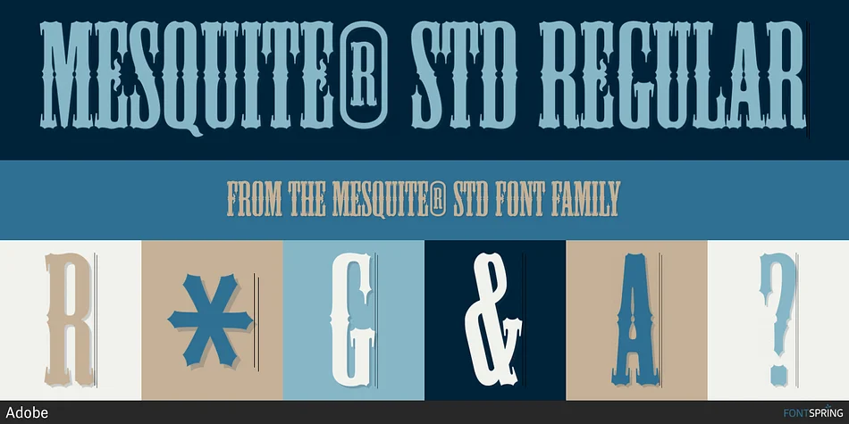 MESQUITE® STD by Adobe — Decorative Font
