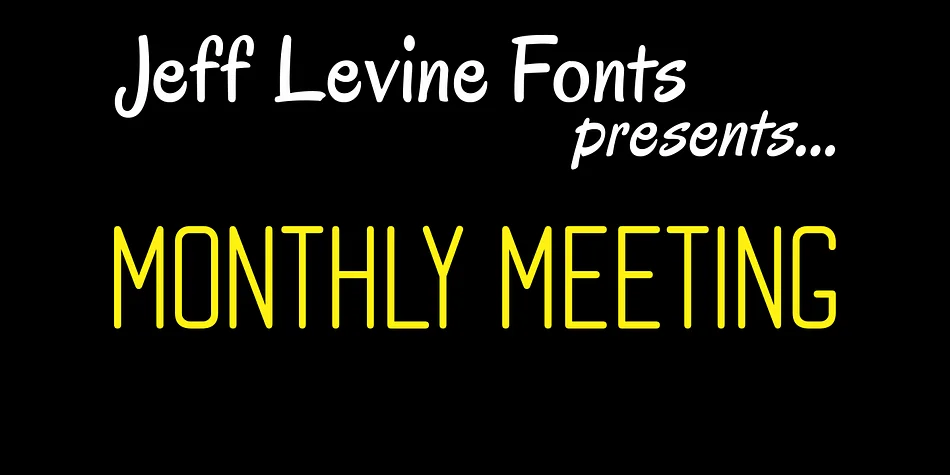 MONTHLY MEETING JNL by Jeff Levine Fonts — Display Font