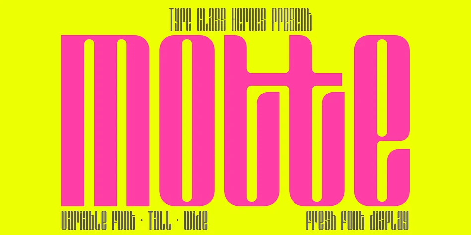 Motte by TypeClassHeroes — Display Font