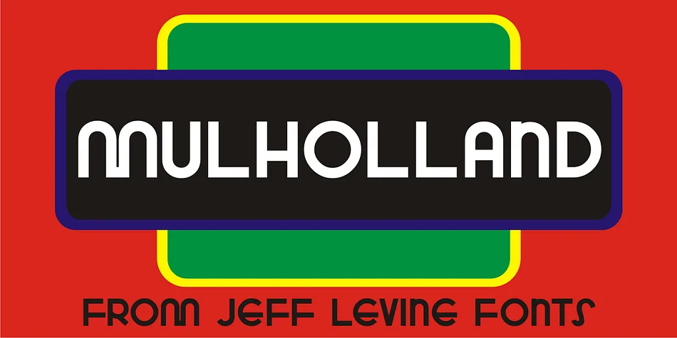 MULHOLLAND JNL by Jeff Levine Fonts — Display Font