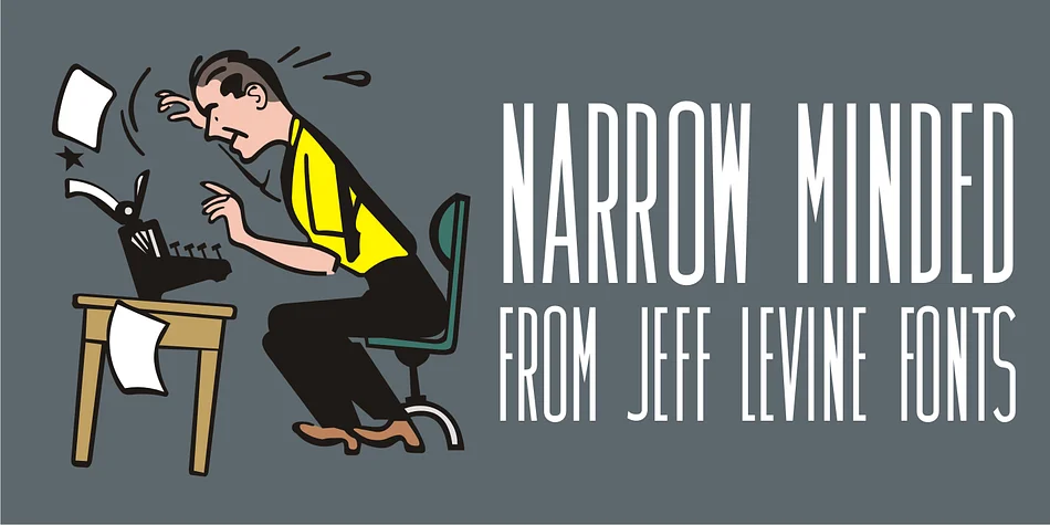 NARROW MINDED JNL by Jeff Levine Fonts — Display Font