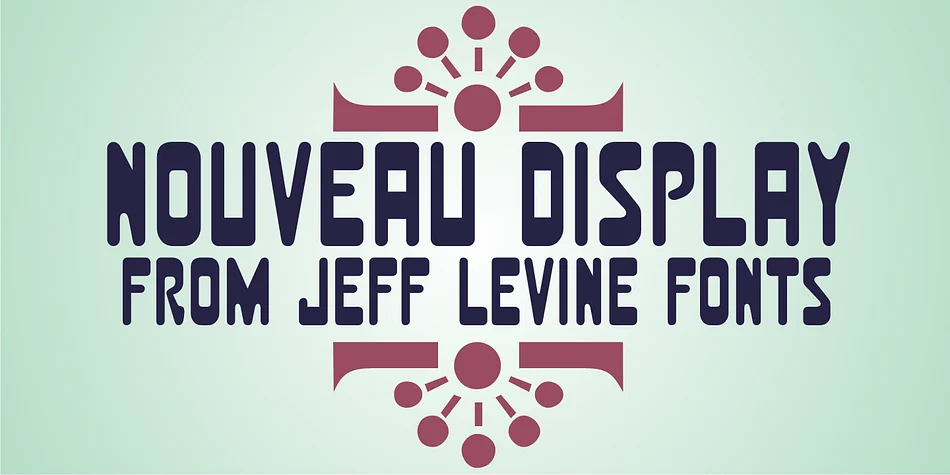 NOUVEAU DISPLAY JNL by Jeff Levine Fonts — Display Font