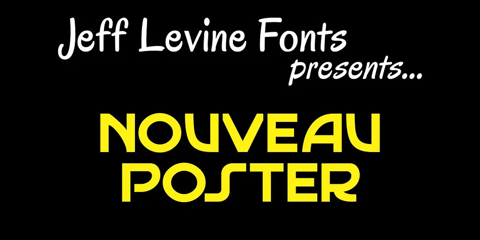 NOUVEAU POSTER JNL by Jeff Levine Fonts — Display Font
