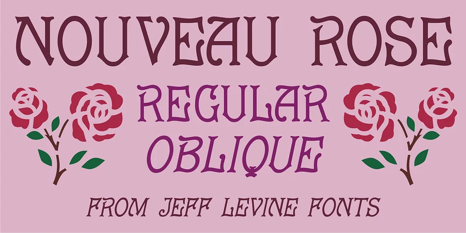 NOUVEAU ROSE JNL by Jeff Levine Fonts — Decorative Font