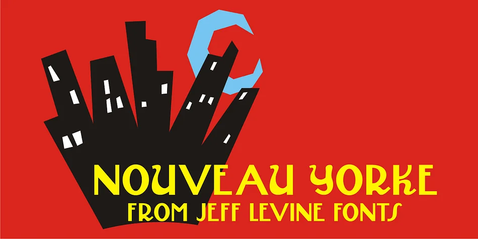 NOUVEAU YORKE JNL by Jeff Levine Fonts — Decorative Font