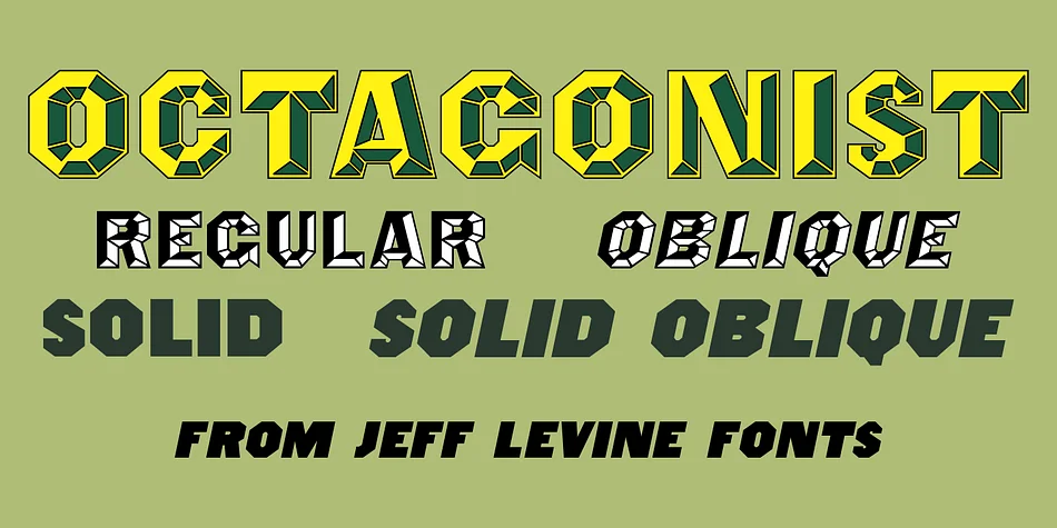 OCTAGONIST JNL by Jeff Levine Fonts — Display Font
