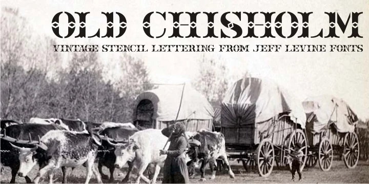 OLD CHISHOLM JNL by Jeff Levine Fonts — Decorative Font
