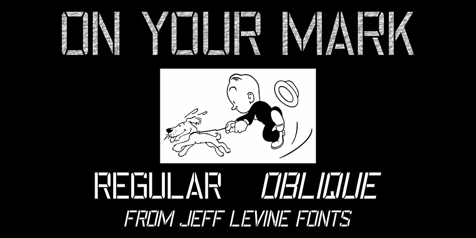 ON YOUR MARK JNL by Jeff Levine Fonts — Display Font