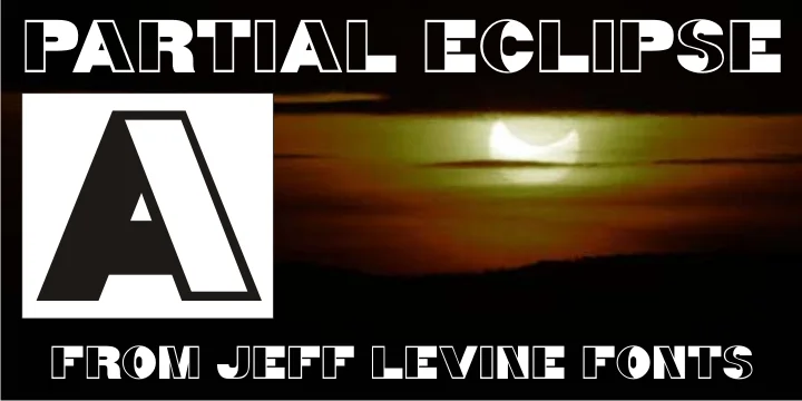 PARTIAL ECLIPSE JNL by Jeff Levine Fonts — Display Font