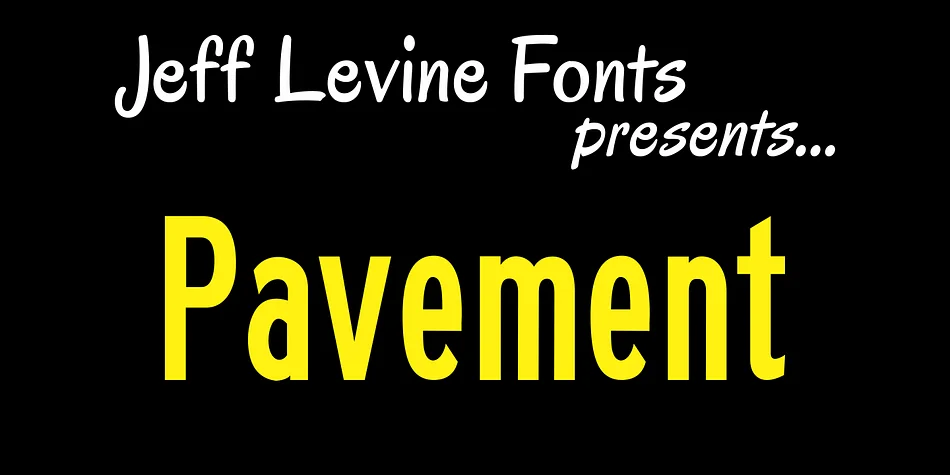 Pavement JNL by Jeff Levine Fonts — Display Font