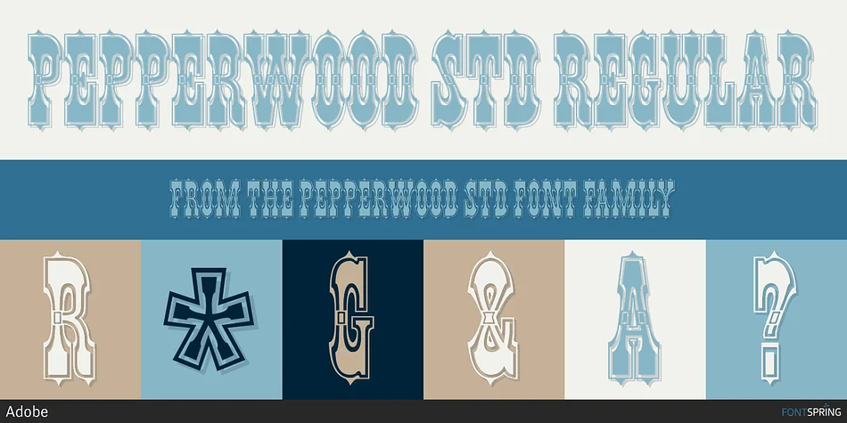 PEPPERWOOD STD by Adobe — Decorative Font