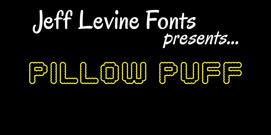 PILLOW PUFF JNL by Jeff Levine Fonts — Display Font