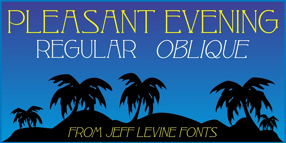 PLEASANT EVENING JNL by Jeff Levine Fonts — Decorative Font