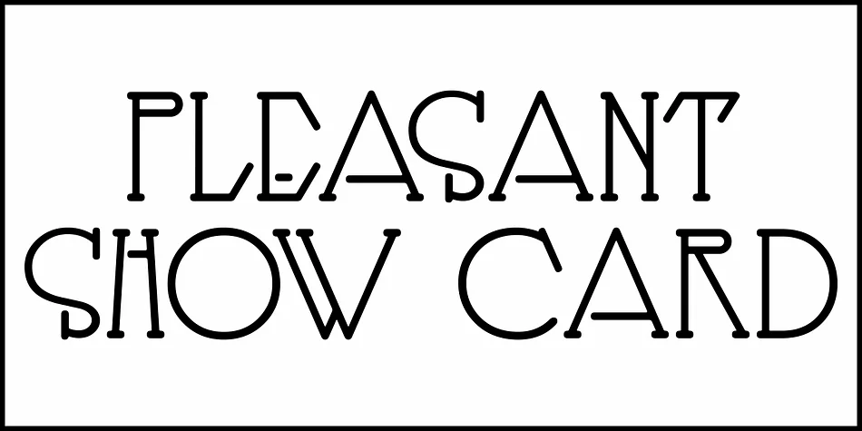 PLEASANT SHOW CARD JNL by Jeff Levine Fonts — Decorative Font — thumbnail 2