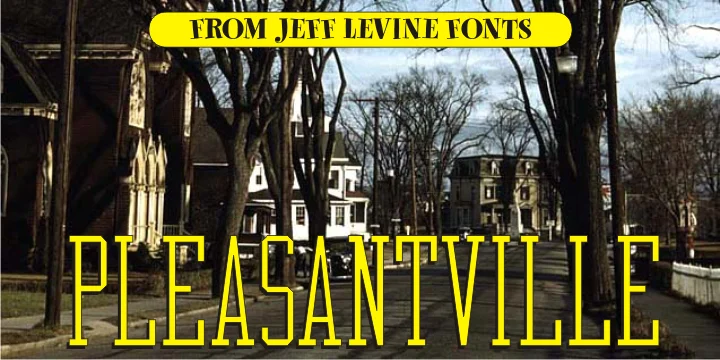 PLEASANTVILLE JNL by Jeff Levine Fonts — Decorative Font