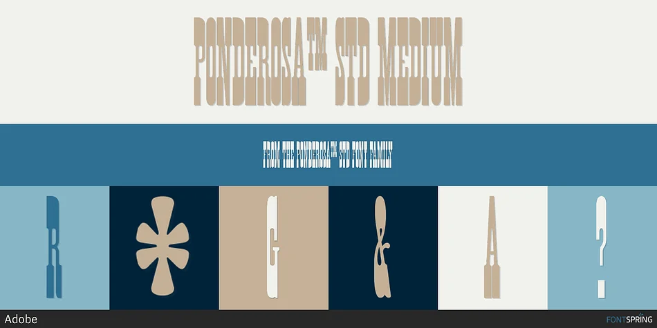 PONDEROSA™ STD by Adobe — Decorative Font
