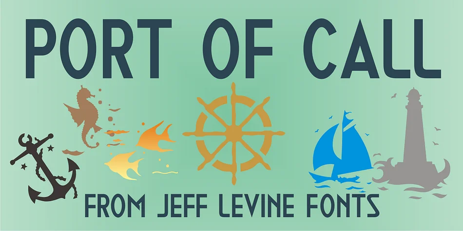 PORT OF CALL JNL by Jeff Levine Fonts — Display Font