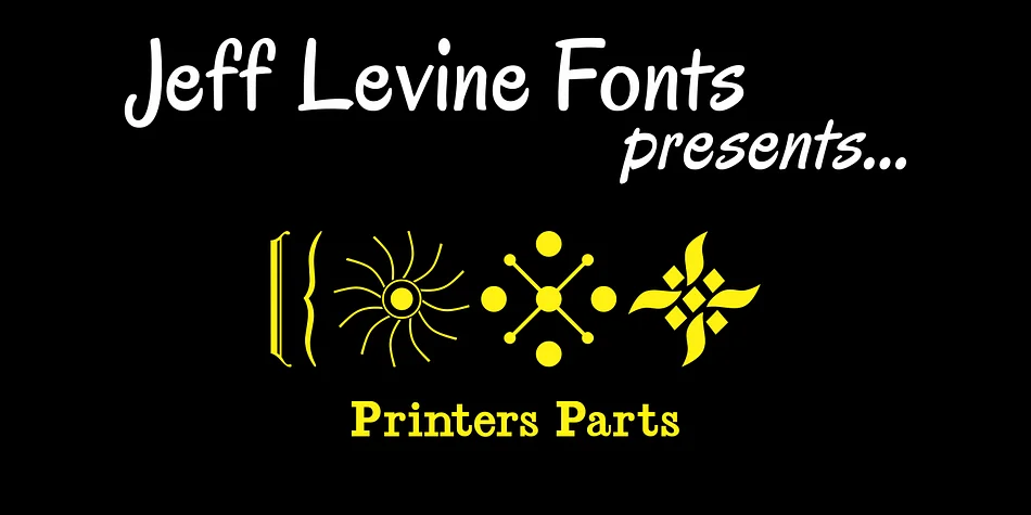 Printers Parts JNL by Jeff Levine Fonts — Dingbats Font