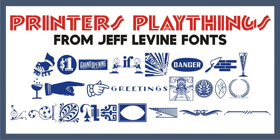 Printers Playthings JNL by Jeff Levine Fonts — Dingbats Font