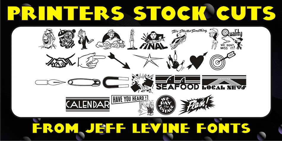 Printers Stock Cuts JNL by Jeff Levine Fonts — Dingbats Font