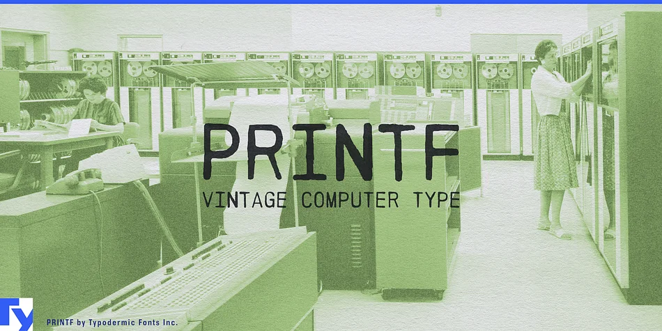 PRINTF by Typodermic Fonts Inc. — Decorative Font