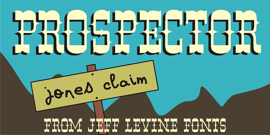 PROSPECTOR JNL by Jeff Levine Fonts — Decorative Font