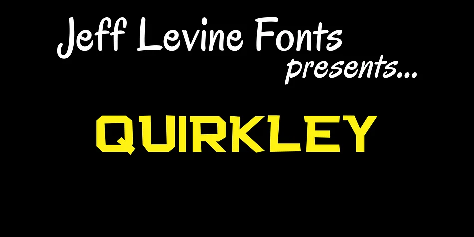 QUIRKLEY JNL by Jeff Levine Fonts — Display Font