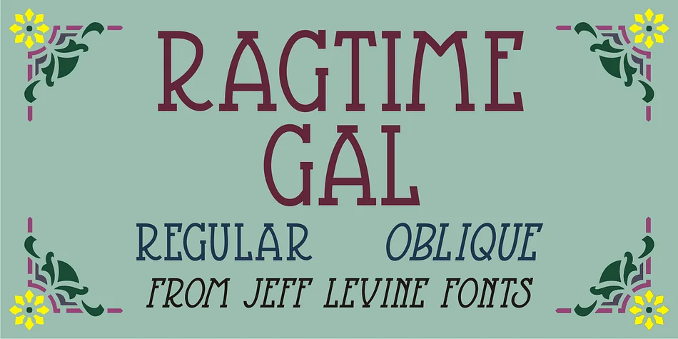 RAGTIME GAL JNL by Jeff Levine Fonts — Decorative Font