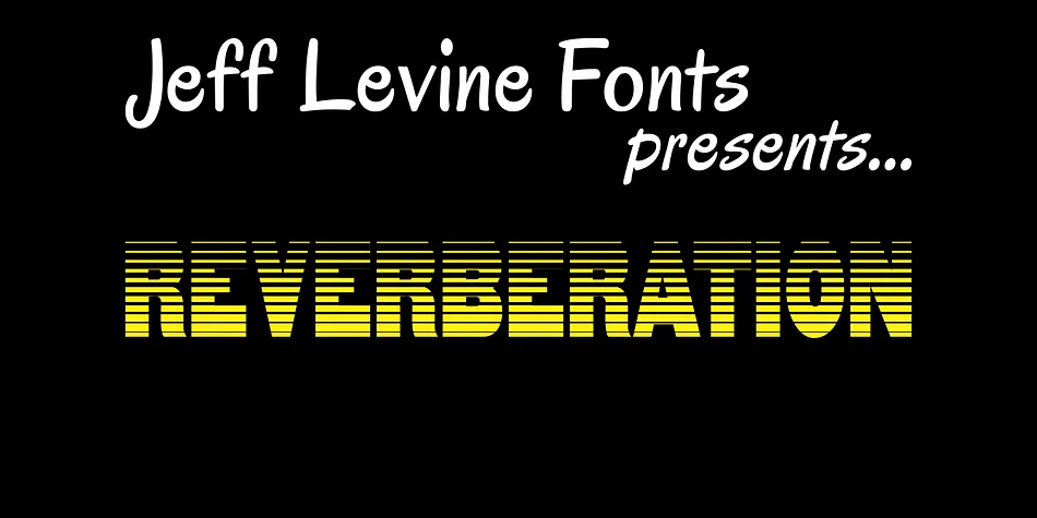 REVERBERATION JNL by Jeff Levine Fonts — Display Font