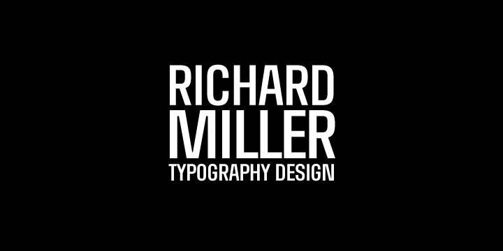 RICHARD MILLER by Miller Type Foundry — Display Font