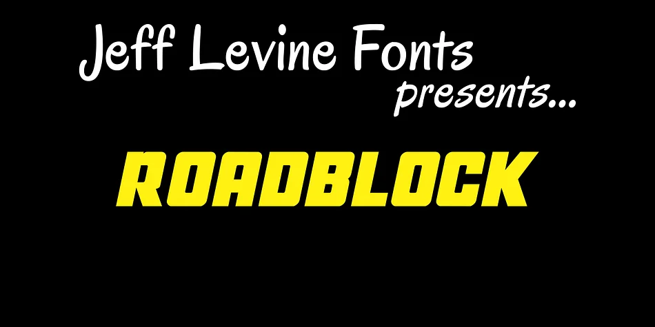 ROADBLOCK JNL by Jeff Levine Fonts — Display Font