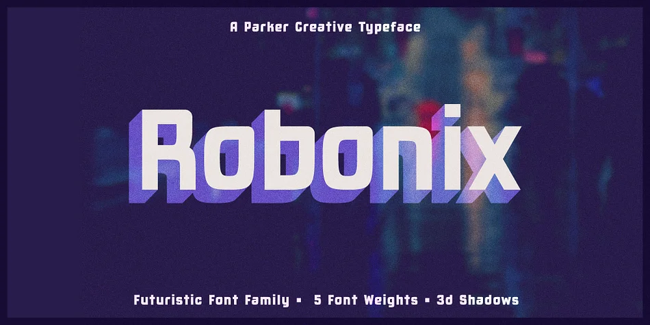 Robonix by Parker Creative — Display Font