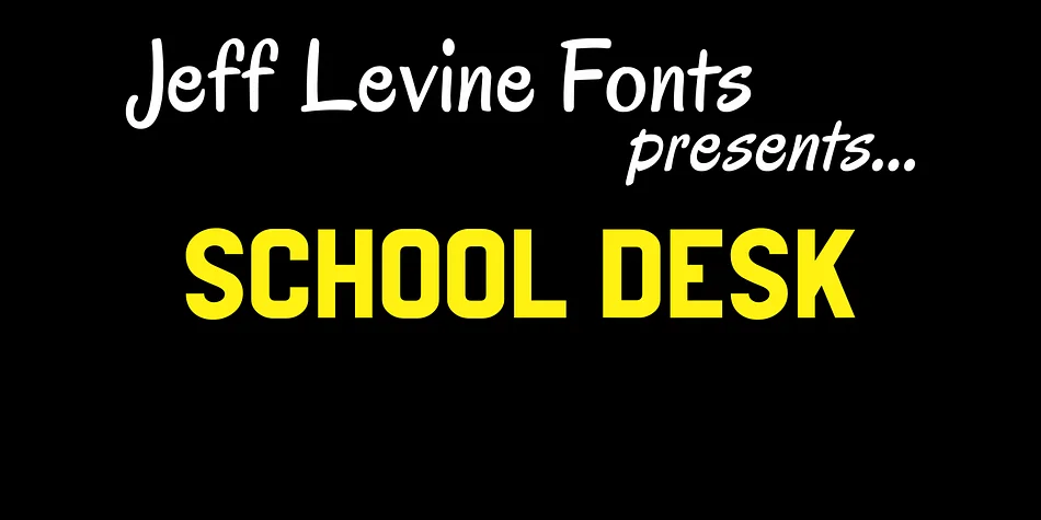 SCHOOL DESK JNL by Jeff Levine Fonts — Display Font