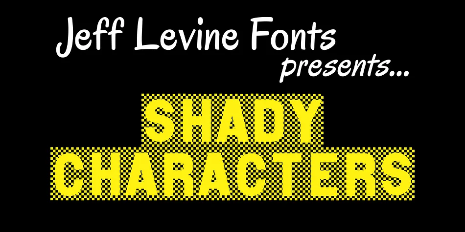 SHADY CHARACTERS JNL by Jeff Levine Fonts — Display Font