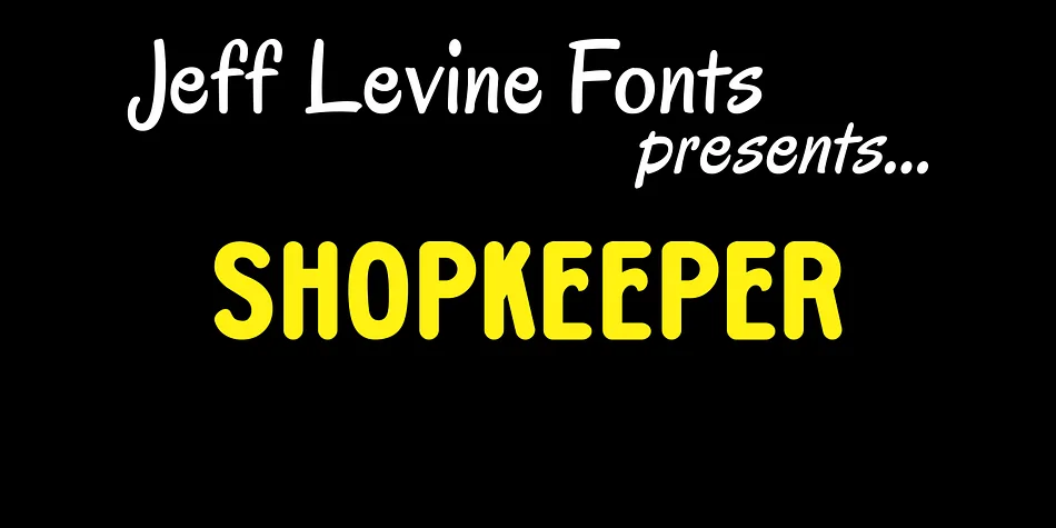 SHOPKEEPER JNL by Jeff Levine Fonts — Display Font