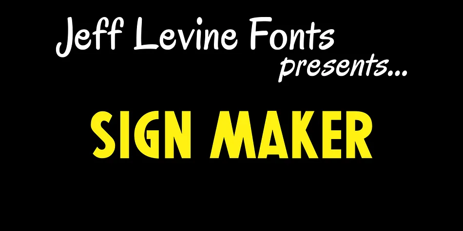 SIGN MAKER by Jeff Levine Fonts — Display Font