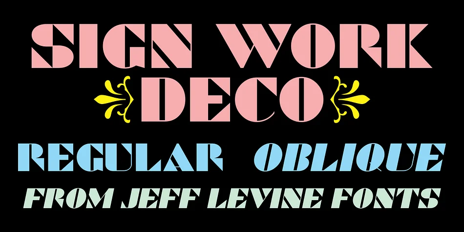 SIGN WORK DECO JNL by Jeff Levine Fonts — Decorative Font