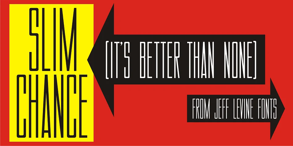 SLIM CHANCE JNL by Jeff Levine Fonts — Display Font