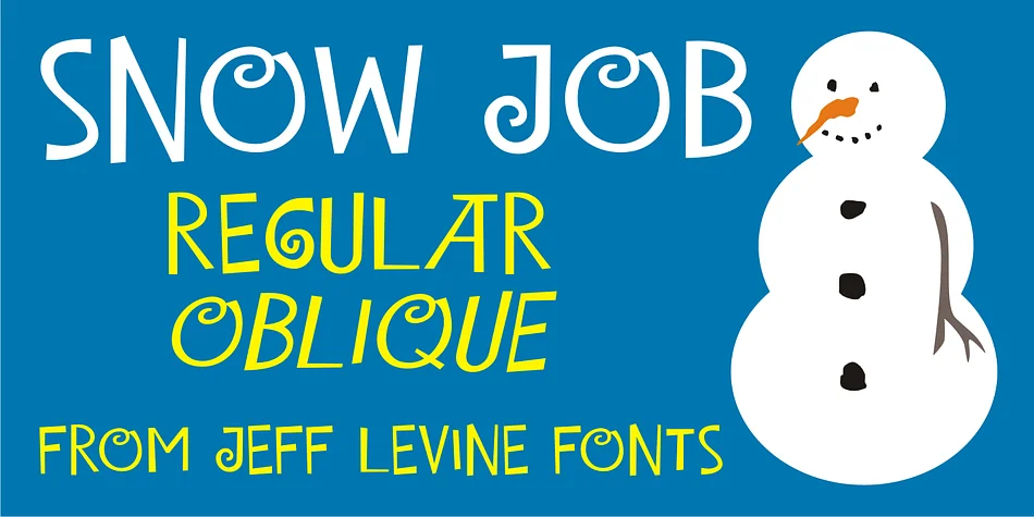 SNOW JOB JNL by Jeff Levine Fonts — Display Font