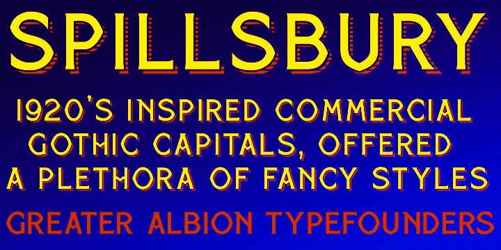 SPILLSBURY by Greater Albion Typefounders — Decorative Font